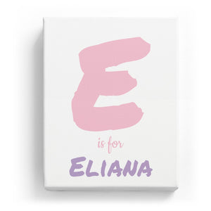 E is for Eliana - Artistic