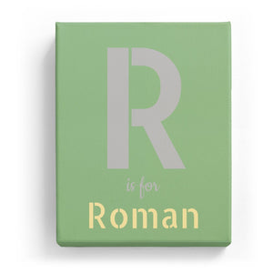 R is for Roman - Stylistic