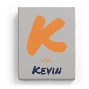 K is for Kevin - Artistic