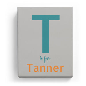 T is for Tanner - Stylistic