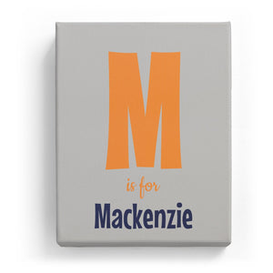 M is for Mackenzie - Cartoony