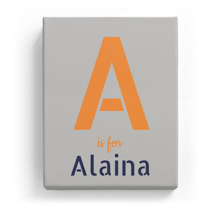 A is for Alaina - Stylistic