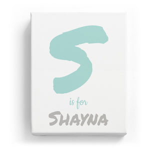 S is for Shayna - Artistic