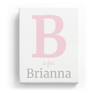 B is for Brianna - Classic