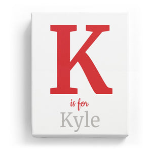 K is for Kyle - Classic