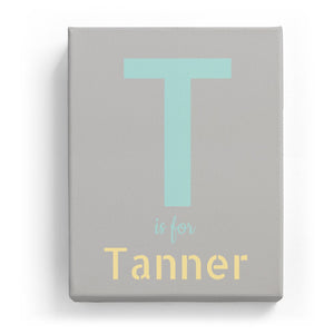 T is for Tanner - Stylistic