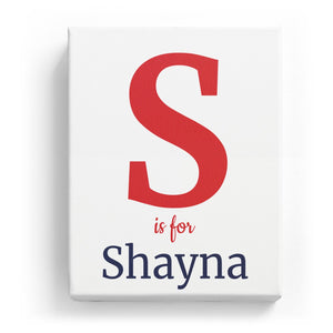 S is for Shayna - Classic