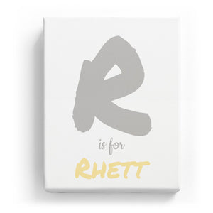 R is for Rhett - Artistic