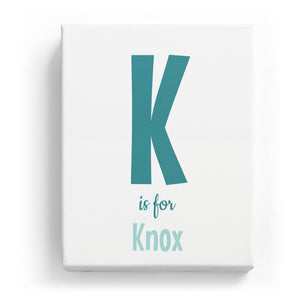 K is for Knox - Cartoony