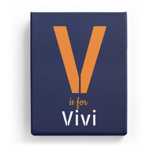 V is for Vivi - Stylistic
