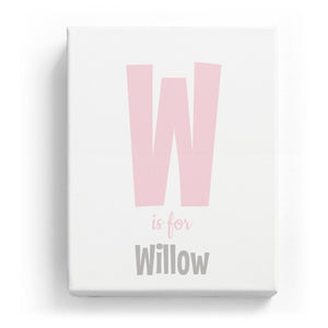 W is for Willow - Cartoony
