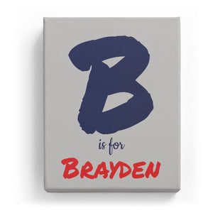 B is for Brayden - Artistic