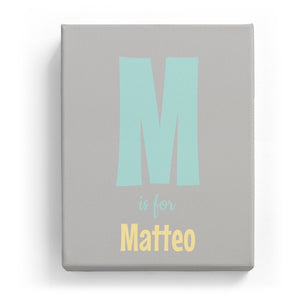 M is for Matteo - Cartoony