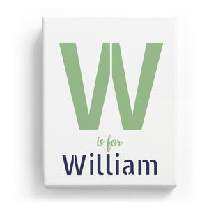 W is for William - Stylistic
