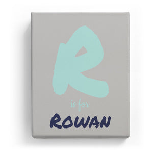 R is for Rowan - Artistic