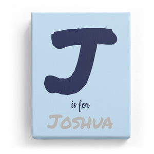 J is for Joshua - Artistic