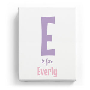 E is for Everly - Cartoony