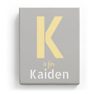 K is for Kaiden - Stylistic