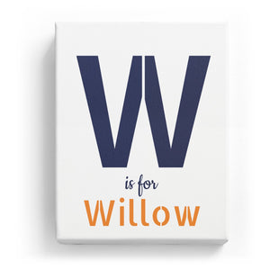 W is for Willow - Stylistic