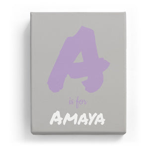 A is for Amaya - Artistic