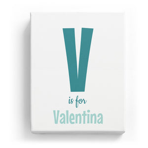 V is for Valentina - Cartoony