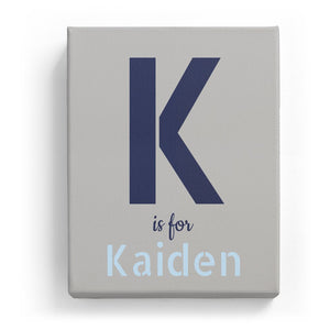 K is for Kaiden - Stylistic