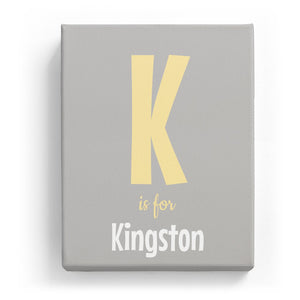 K is for Kingston - Cartoony