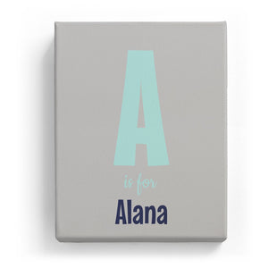 A is for Alana - Cartoony