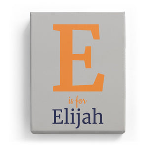 E is for Elijah - Classic