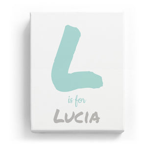 L is for Lucia - Artistic