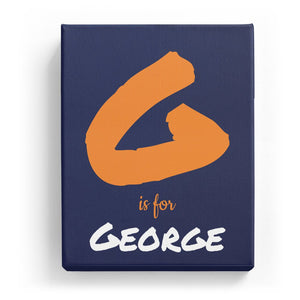 G is for George - Artistic