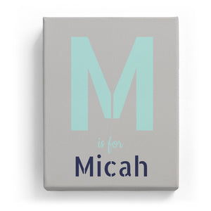 M is for Micah - Stylistic