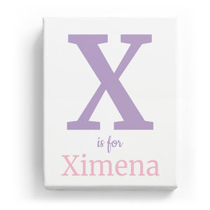 X is for Ximena - Classic