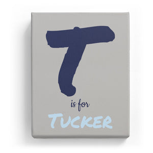 T is for Tucker - Artistic