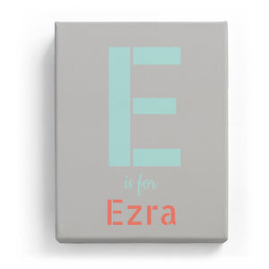 E is for Ezra - Stylistic