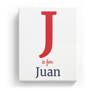 J is for Juan - Classic