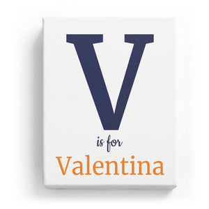 V is for Valentina - Classic