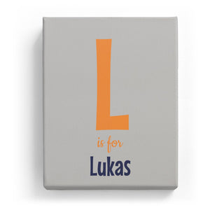 L is for Lukas - Cartoony
