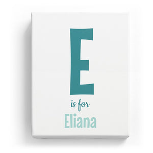 E is for Eliana - Cartoony