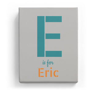 E is for Eric - Stylistic