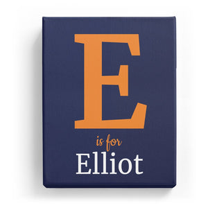 E is for Elliot - Classic