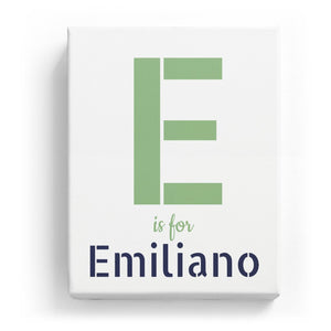 E is for Emiliano - Stylistic