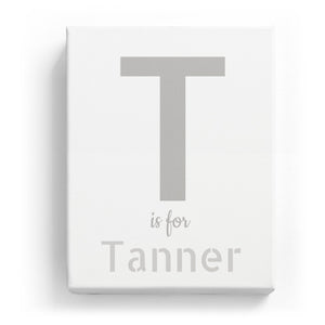 T is for Tanner - Stylistic