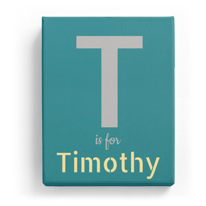 T is for Timothy - Stylistic