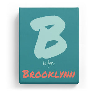 B is for Brooklynn - Artistic
