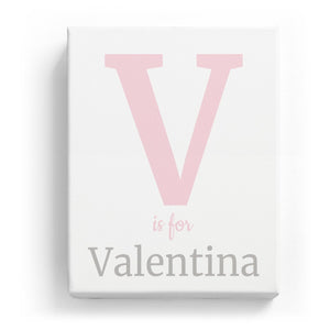 V is for Valentina - Classic