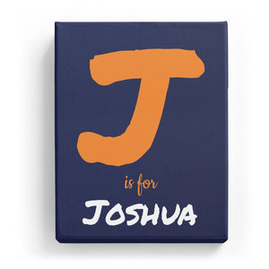 J is for Joshua - Artistic
