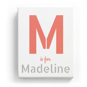 M is for Madeline - Stylistic