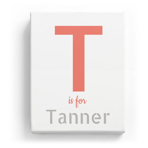 T is for Tanner - Stylistic