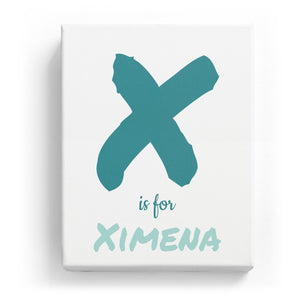 X is for Ximena - Artistic